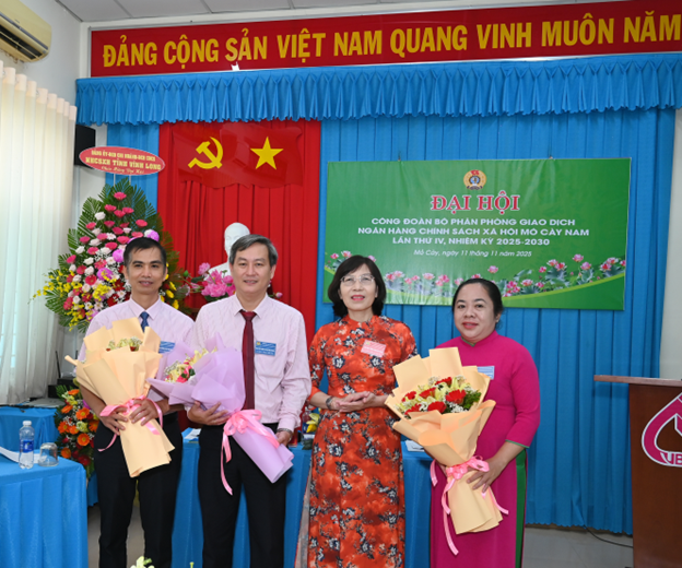 Đại hội Công đoàn bộ phận Phòng Giao dịch Ngân hàng Chính sách xã hội Mỏ Cày Nam lần thứ IV, nhiệm kỳ 2025 - 2030
